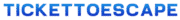 TicketToEscape